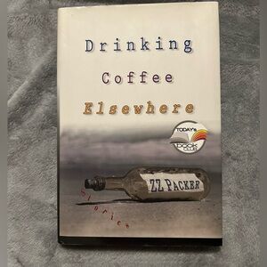 Drinking Coffee Elsewhere By ZZ Packer, Hardcover, 2003